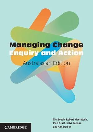 managing change enquiry and action australasian edition paul krust, selvi kannan 1316639258, 978-1316639252