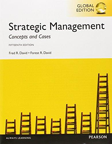 strategic management:concepts and cases, 15th global edition fred david 1292016892, 9781292016894