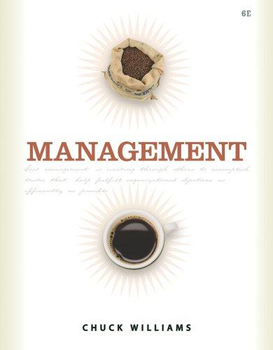 management 6th edition chuck williams 0538745975, 9780538745970