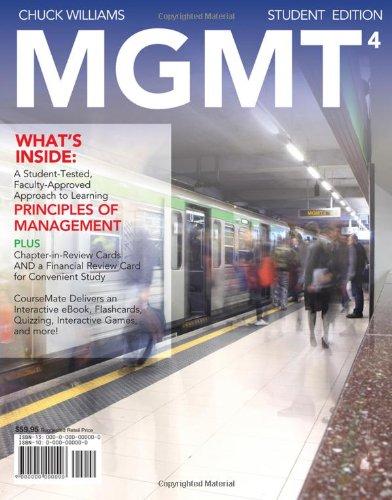 mgmt4 4th edition chuck williams 1111221316, 9781111221317