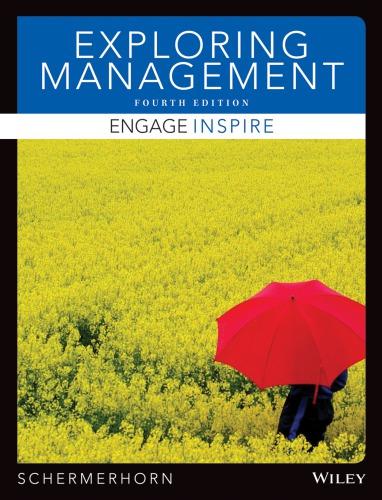 exploring management 4th edition john r. schermerhorn 1118620194, 9781118620199