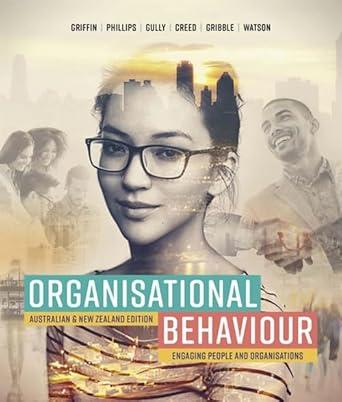 organisational behaviour: engaging people and organisations 1st edition ricky w. griffin 0170440028,