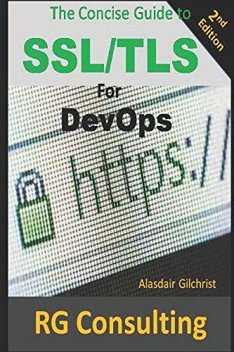 a concise guide to ssl tls for devops 2nd edition alasdair gilchrist 1521278628, 978-1521278628