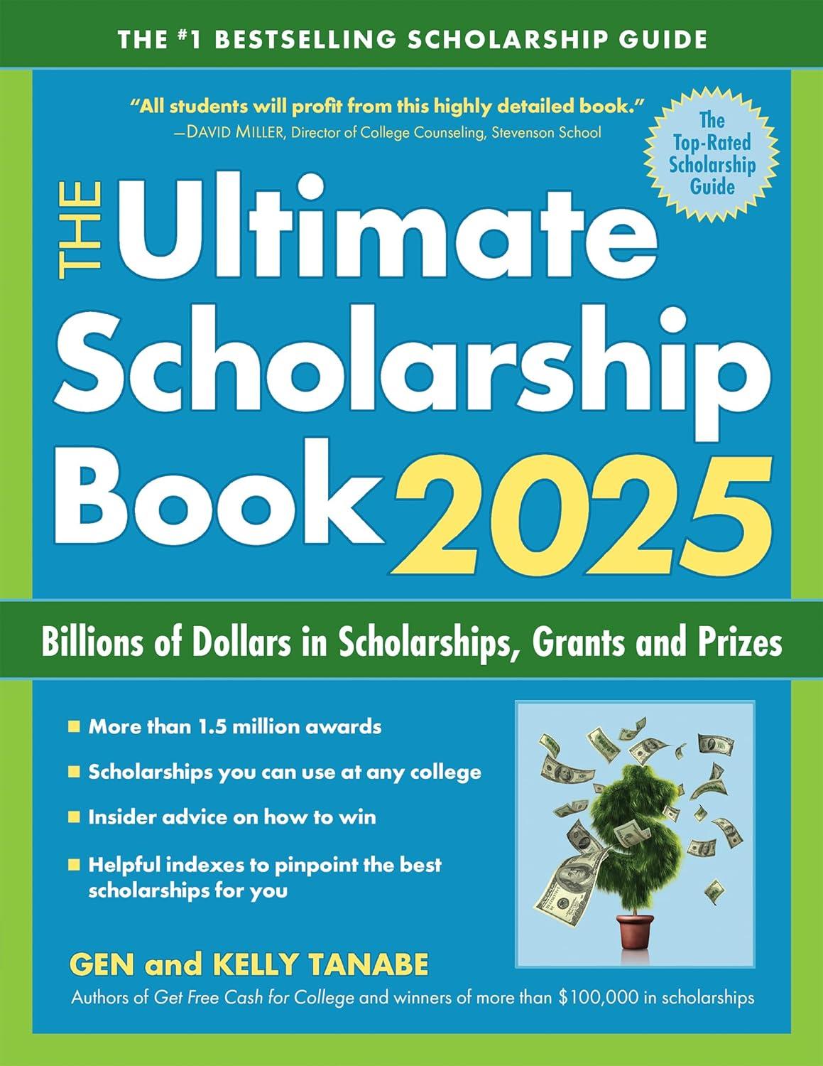 the ultimate scholarship book 2025 billions of dollars in scholarships grants and prizes 17th edition gen