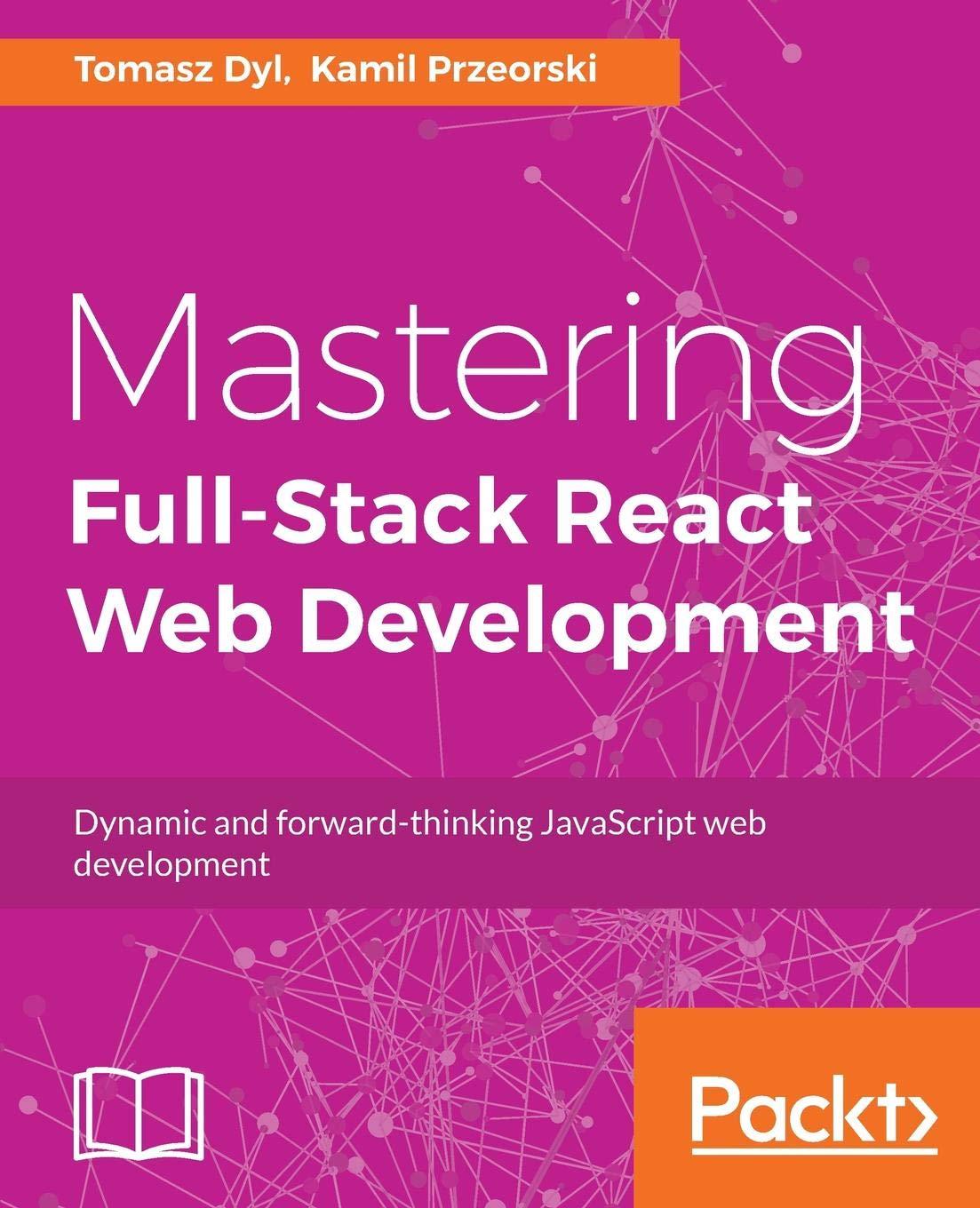 mastering full stack react web development 1st edition tomasz dyl ,kamil przeorski ,maciej czarnecki