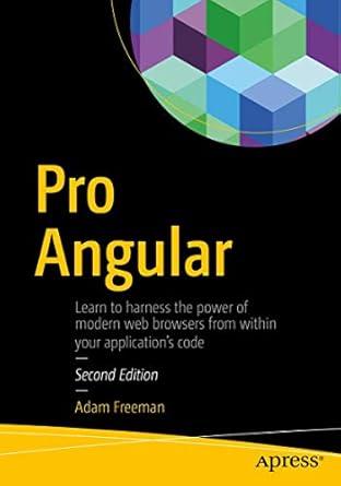 pro angular 2nd edition adam freeman 1484223063, 978-1484223062