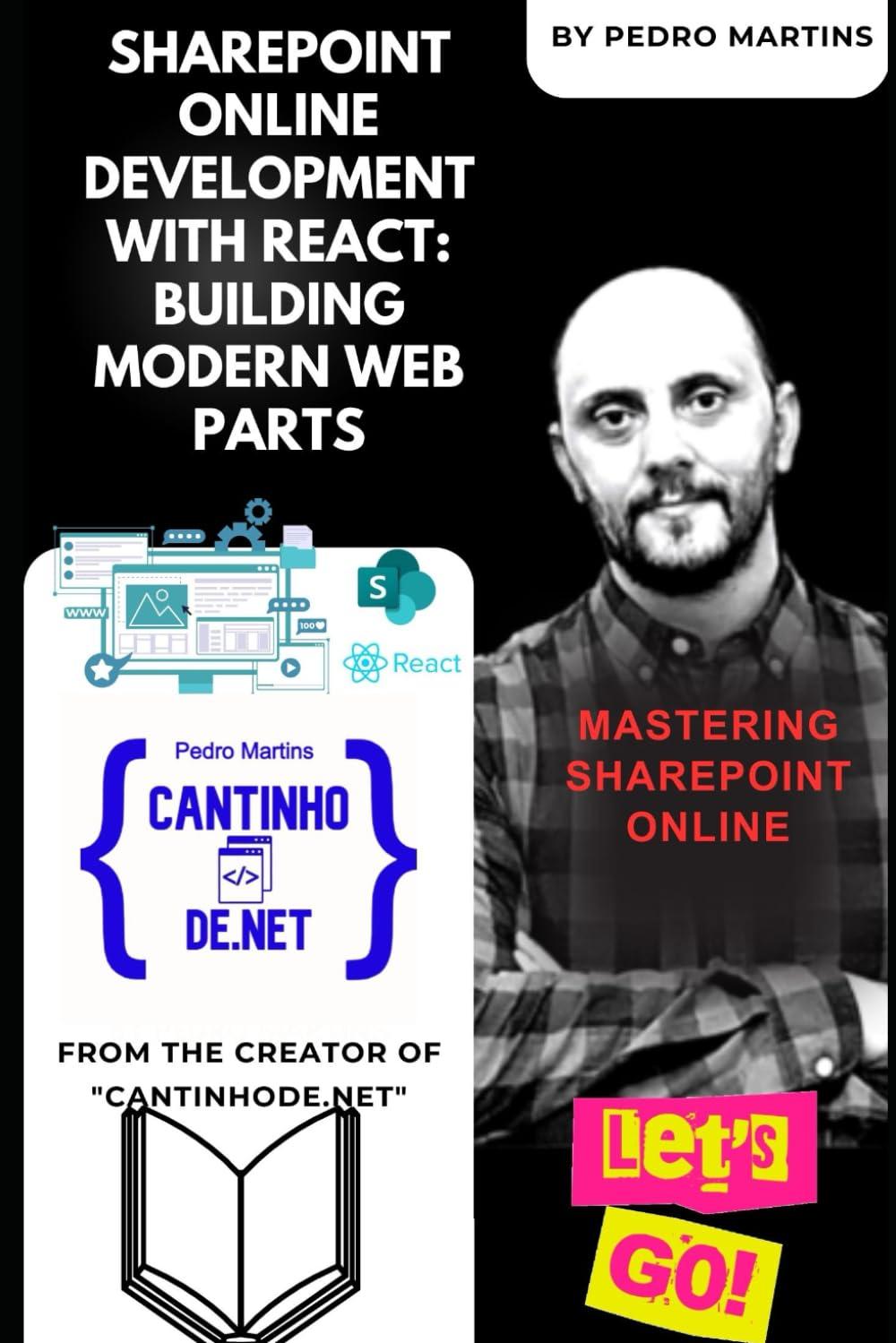 sharepoint online development with react building modern web parts 1st edition dr pedro martins b0cklb472d,