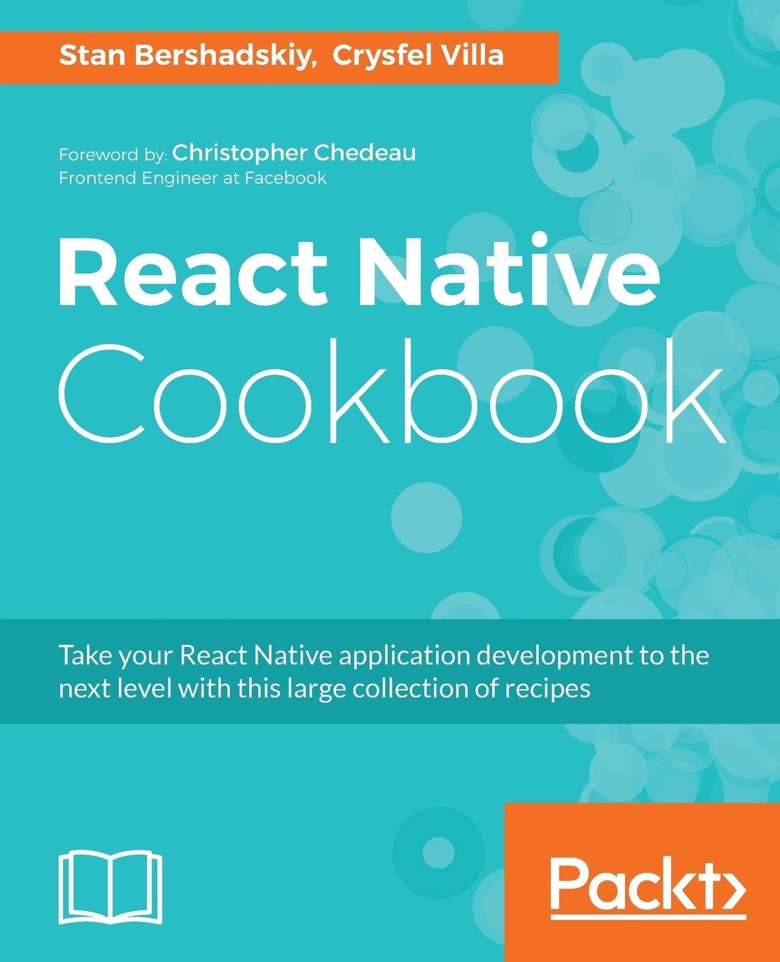 react native cookbook 1st edition stan bershadskiy ,crysfel villa 1786462559, 978-1786462558