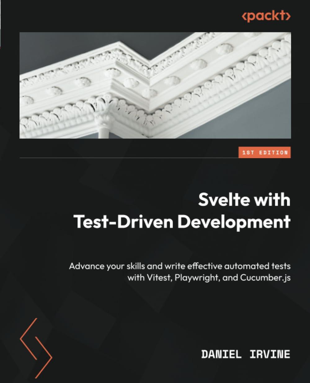 svelte with test driven development advance your skills and write effective automated tests with vitest