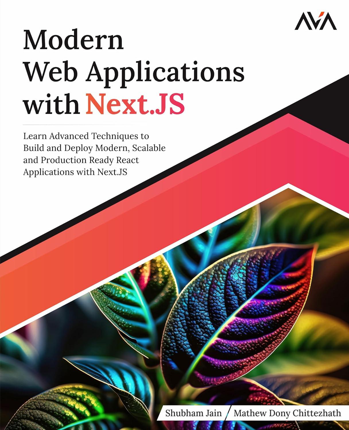 modern web applications with next js learn advanced techniques to build and deploy modern scalable and