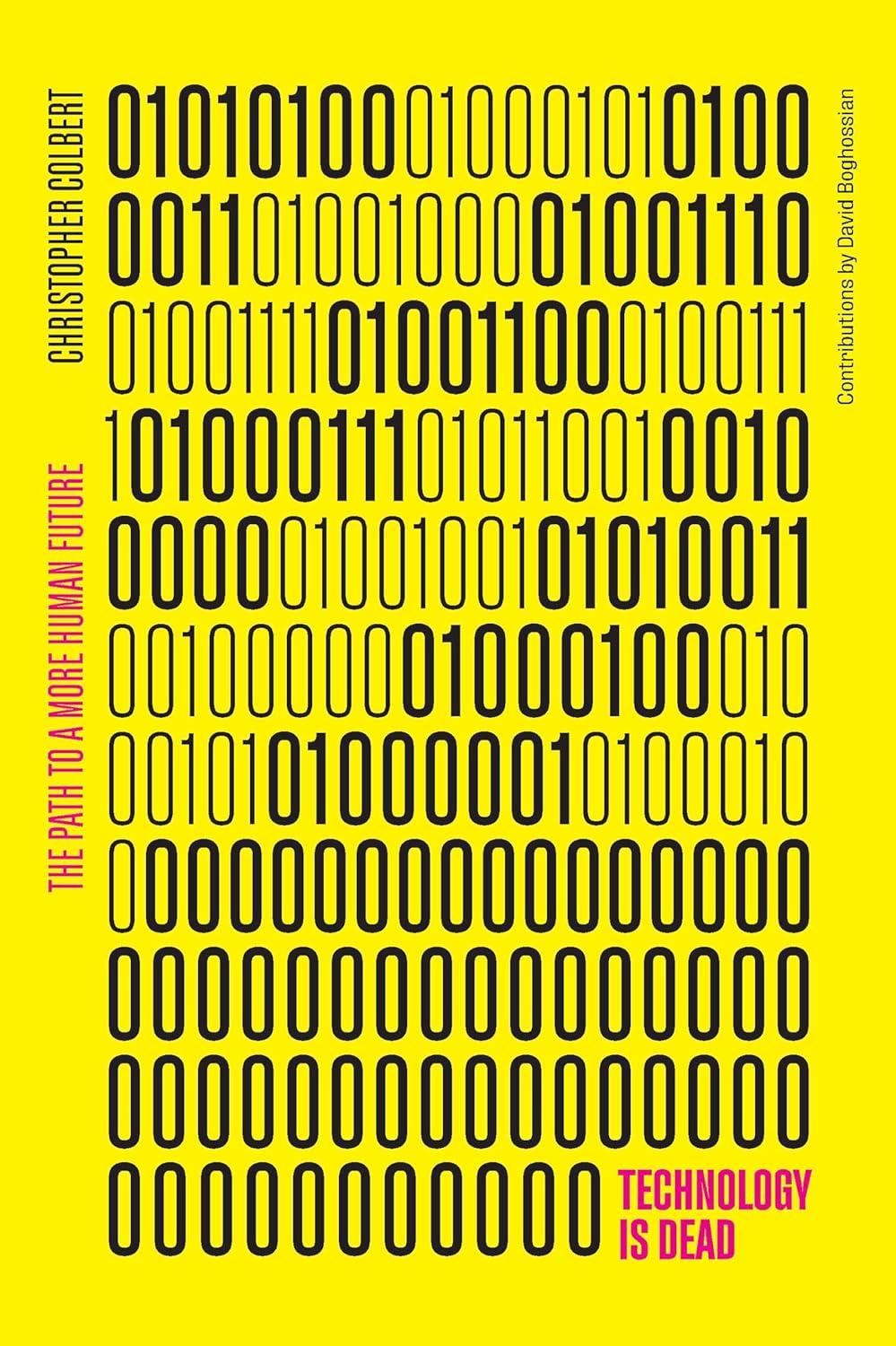 technology is dead 1st edition chris colbert 0367546221, 978-0367546229