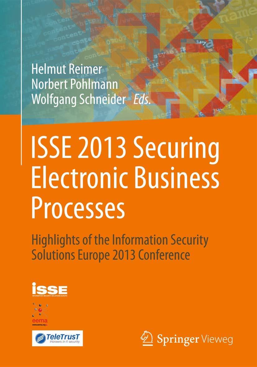 isse 2013 securing electronic business processes highlights of the information security solutions europe 2013