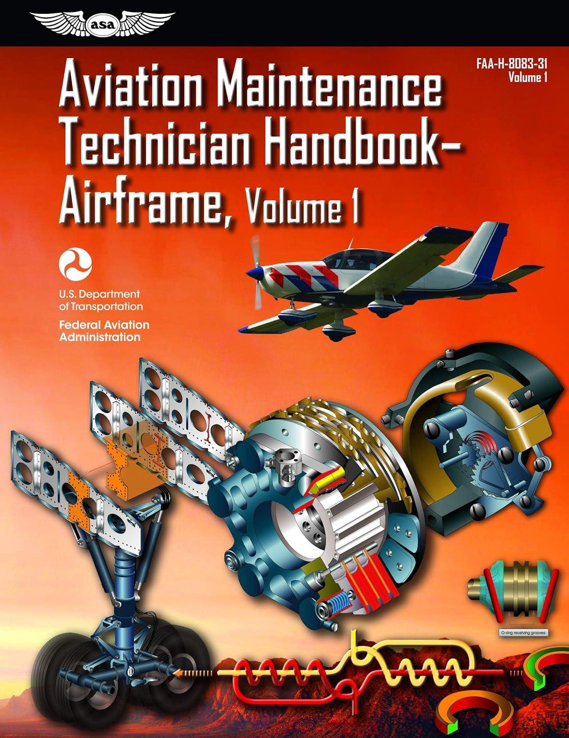 aviation maintenance technician handbook airframe faa h 8083 31 volume 1 2012th edition federal aviation