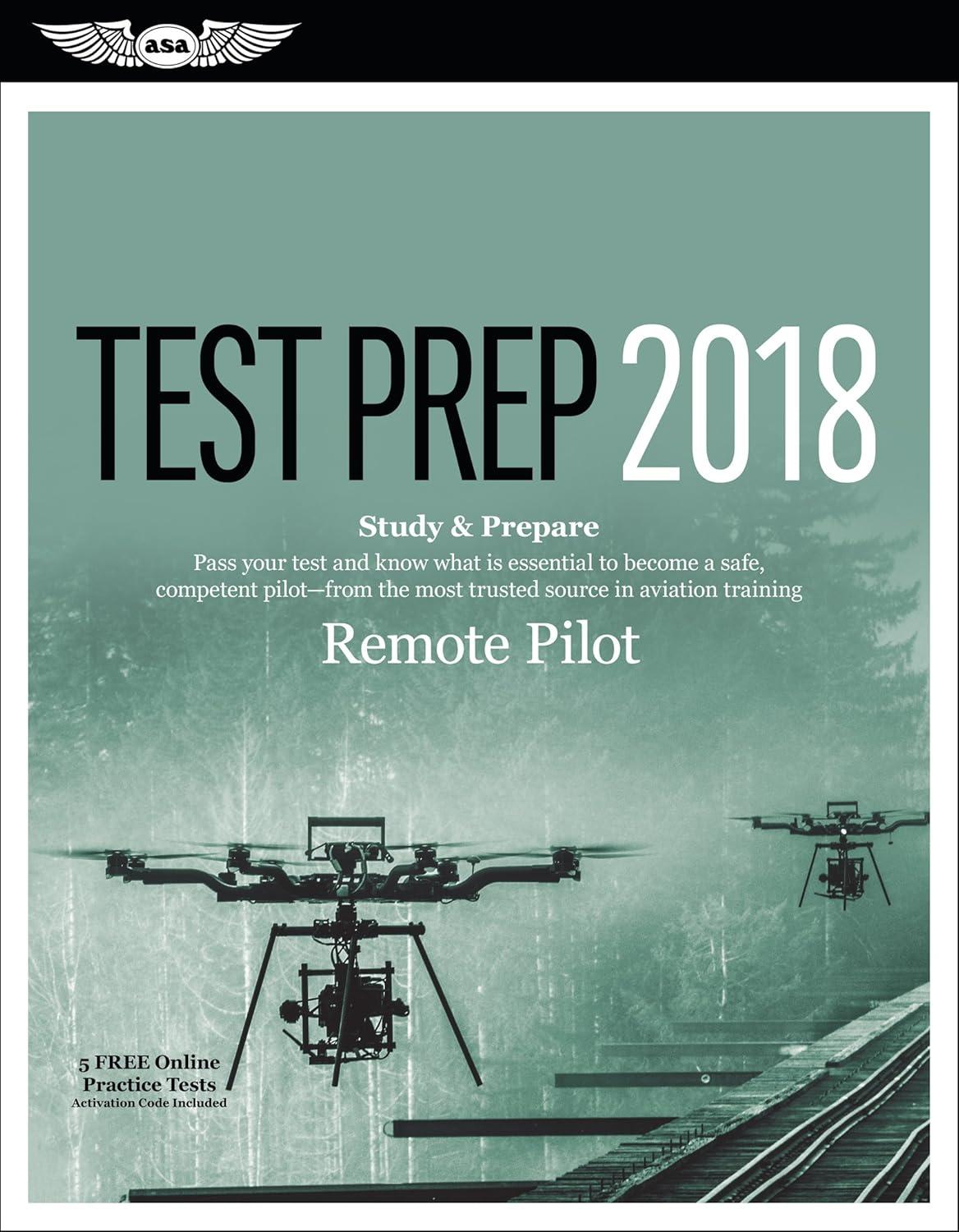 remote pilot test prep 2018 study and prepare pass your test and know what is essential to safely operate an