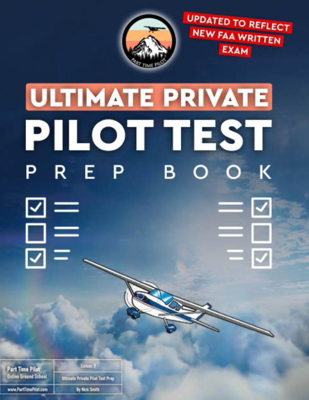 ultimate private pilot test prep book study for the private pilot faa knowledge exam with this written test