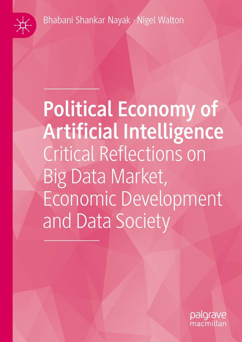 political economy of artificial intelligence critical reflections on big data market economic development and