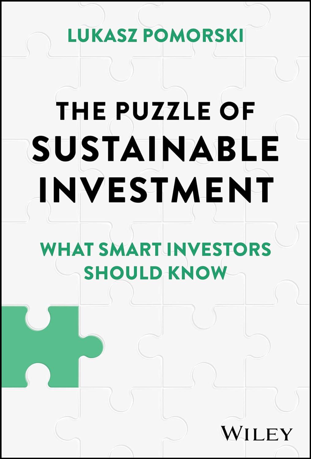 the puzzle of sustainable investment what smart investors should know 1st edition lukasz pomorski 1394226780,