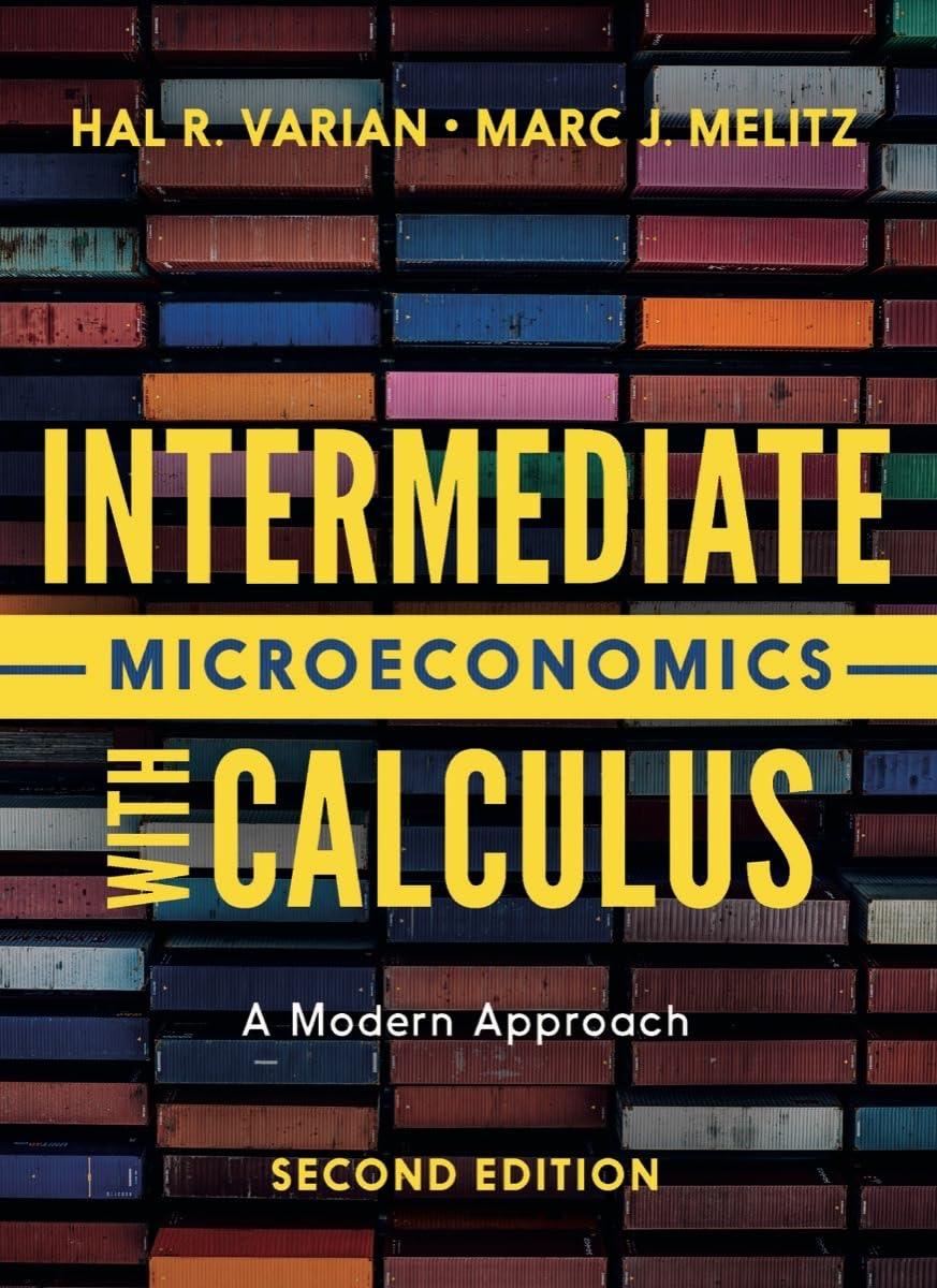 intermediate microeconomics with calculus a modern approach 2nd edition hal r. varian, marc melitz