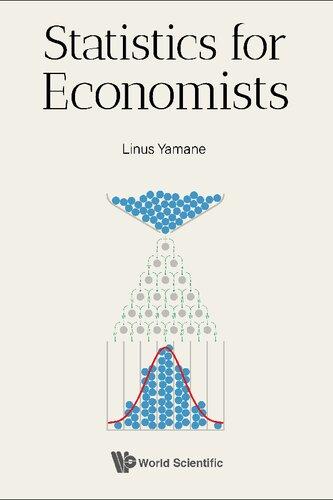 statistics for economists 1st edition linus yamane 9811278723, 9789811287923