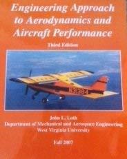 engineering approach to aerodynamics and aircraft performance wvu 3rd edition john l loth 0073408816,