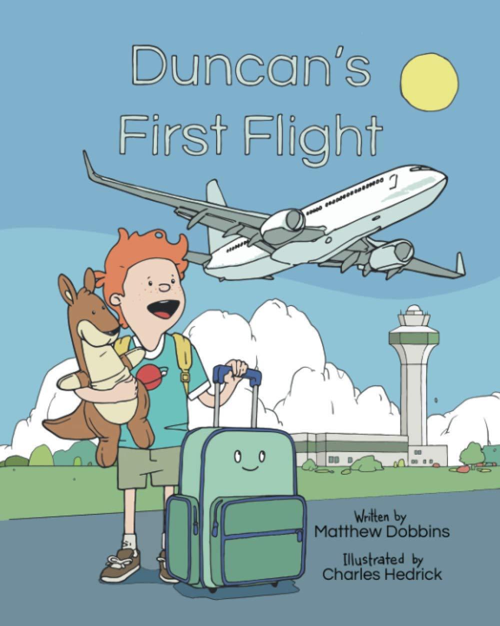 duncans first flight 1st edition matthew dobbins ,charles hedrick 979-8557220842