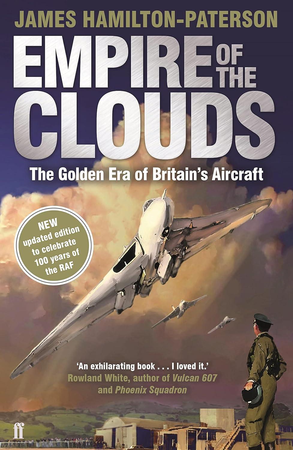 empire of the clouds when britains aircraft ruled the world main edition james hamilton paterson 0571341489,