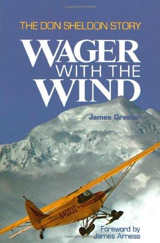 wager with the wind the don sheldon story 38528th edition james greiner ,james arness b00c2hfncy