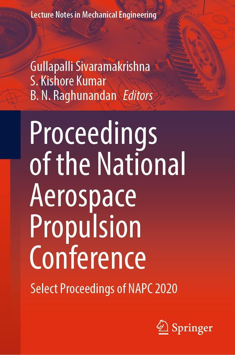 proceedings of the national aerospace propulsion conference select proceedings of napc 2020 1st edition