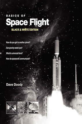 basics of space flight black and white edition 1st edition dave doody 0615484115, 978-0615484112