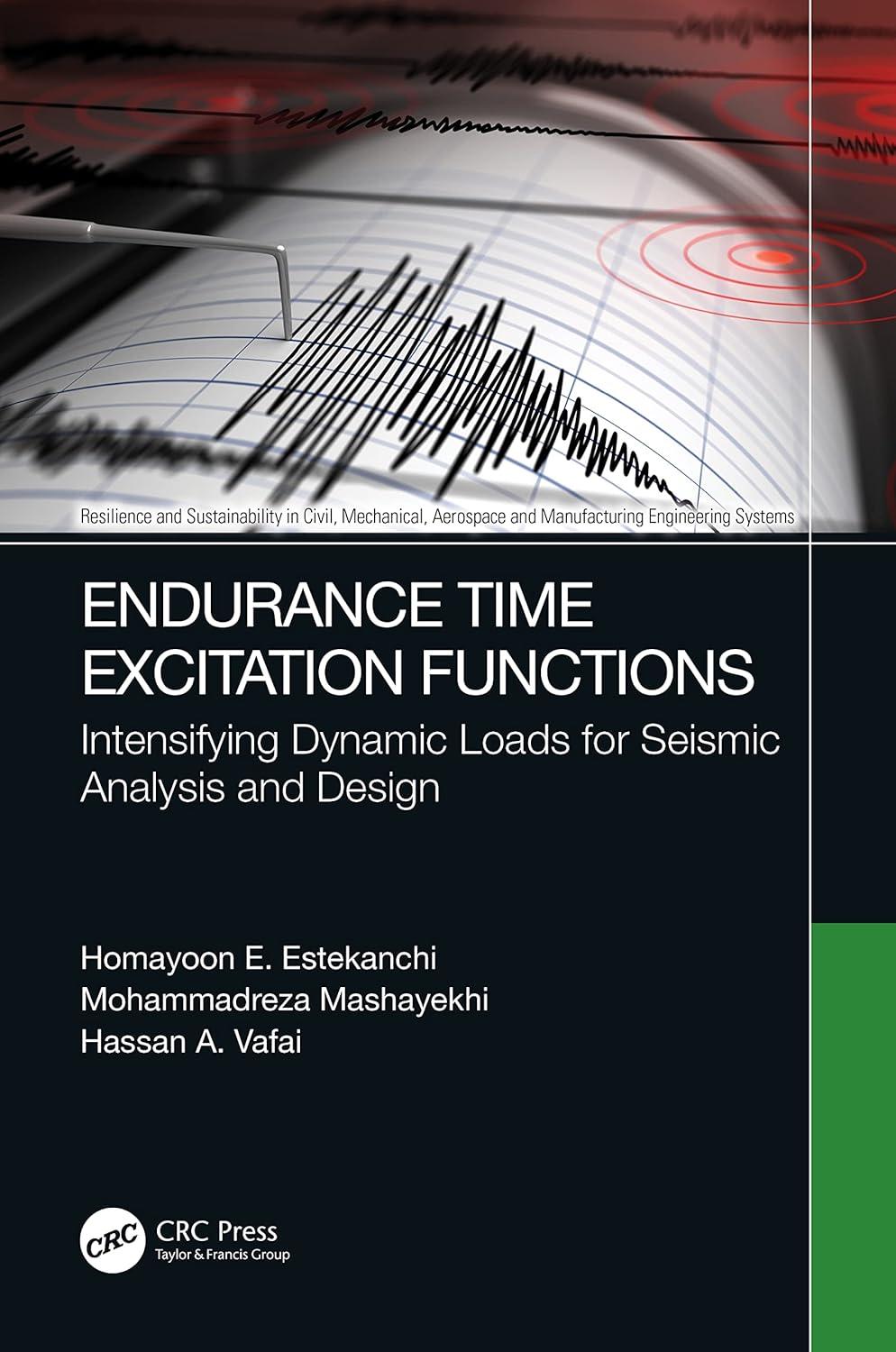 endurance time excitation functions intensifying dynamic loads for seismic analysis and design resilience and