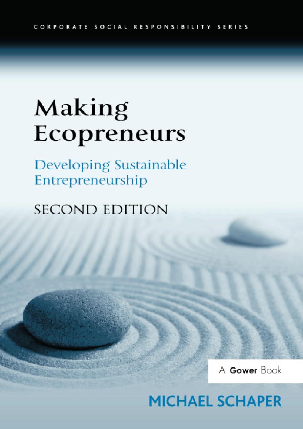 making ecopreneurs developing sustainable entrepreneurship corporate social responsibility 2nd edition