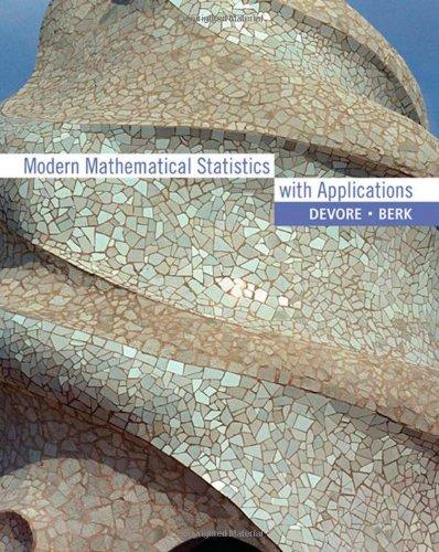 Modern Mathematical Statistics With Applications