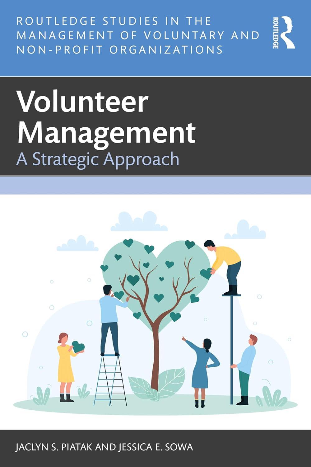 Volunteer Management A Strategic Approach Routledge Studies In The Management Of Voluntary And Non-Profit Organizations