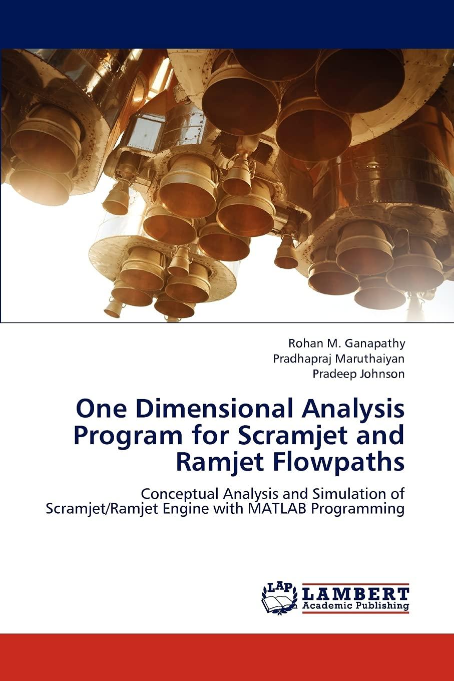 one dimensional analysis program for scramjet and ramjet flowpaths conceptual analysis and simulation of