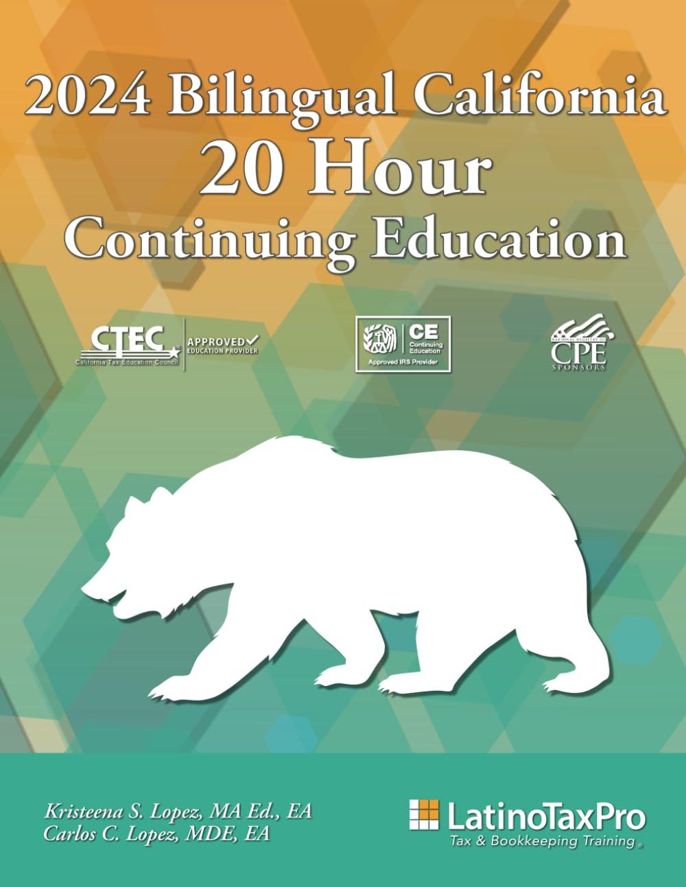 2024 bilingual california 20 hour continuing education 1st edition kristeena s lopez ma ea b0dcsf1dh8,