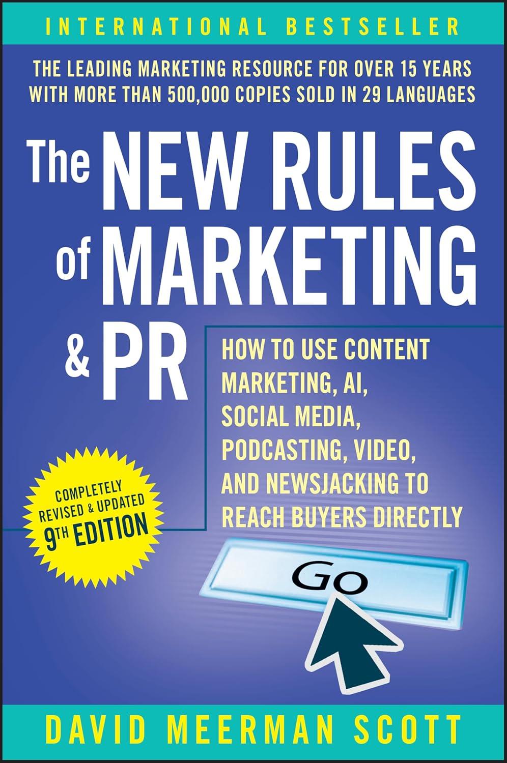 the new rules of marketing and pr how to use content marketing ai social media podcasting video and