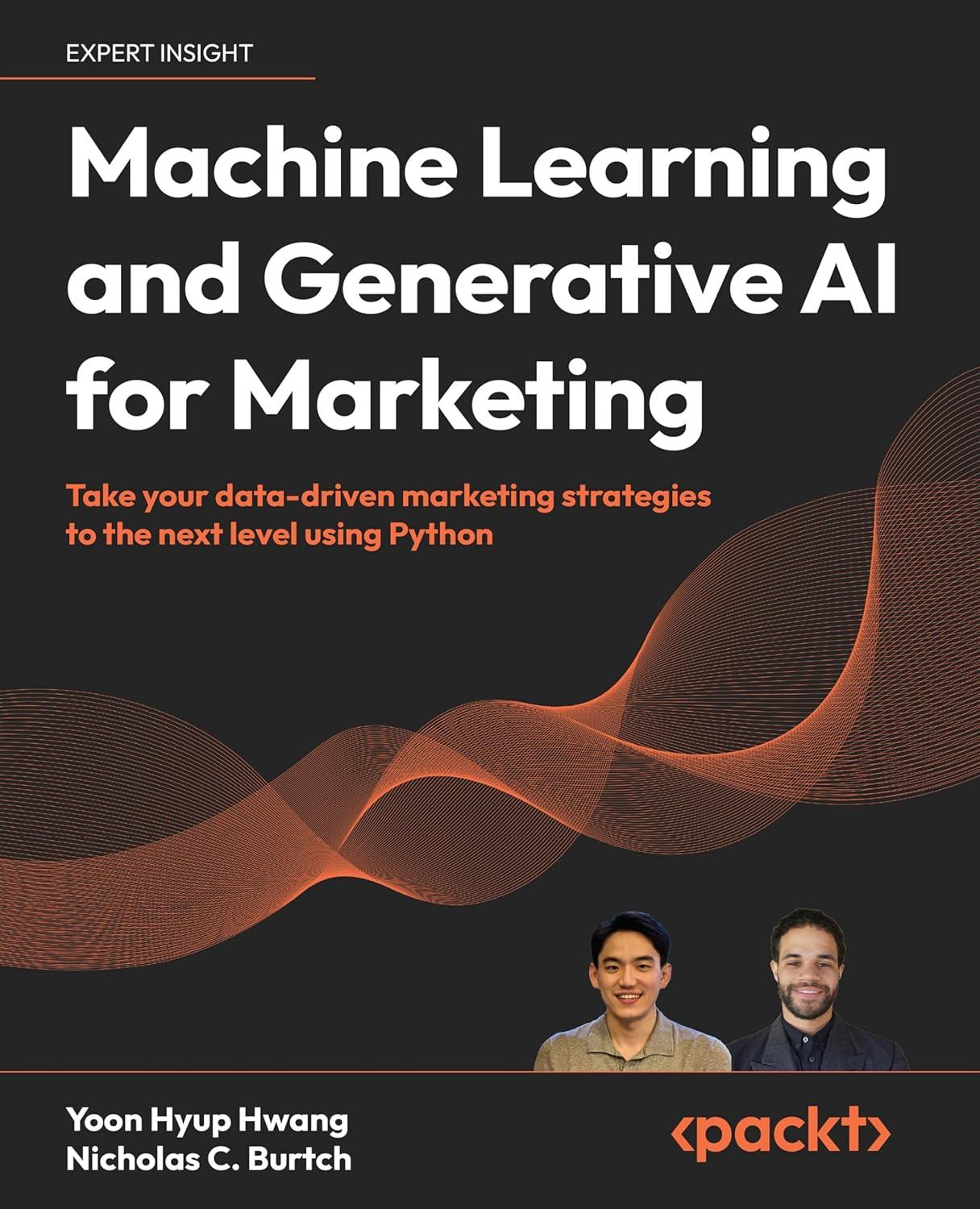 machine learning and generative ai for marketing take your data-driven marketing strategies to the next level