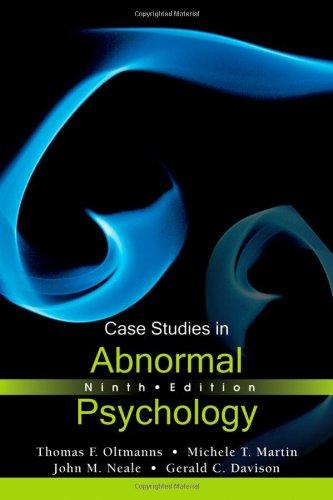 case studies in abnormal psychology 9th edition ethan e. gorenstein, ronald j. comer 9781118086193