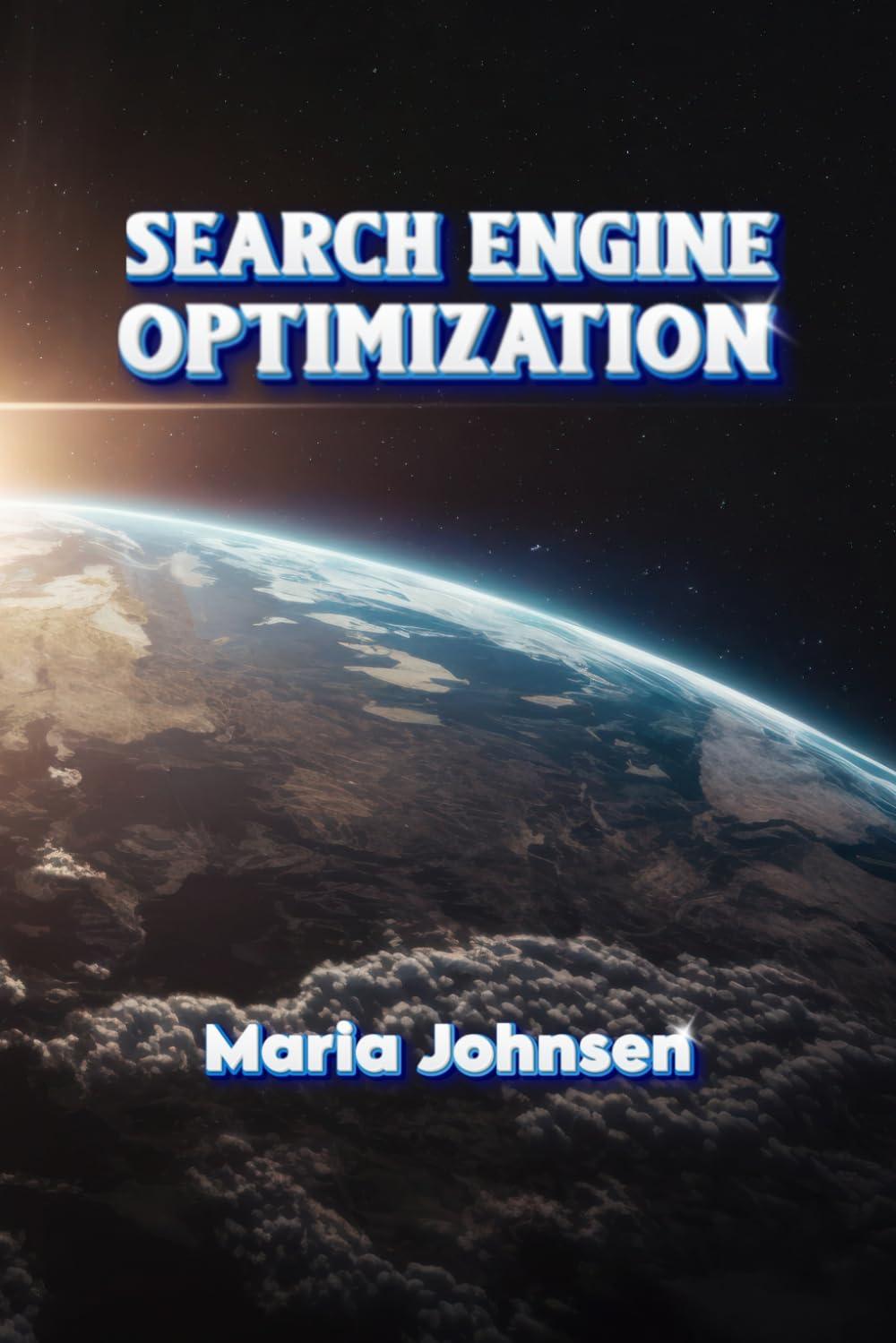 search engine optimization 1st edition maria johnsen b0dgfvqjjy, 979-8338653340