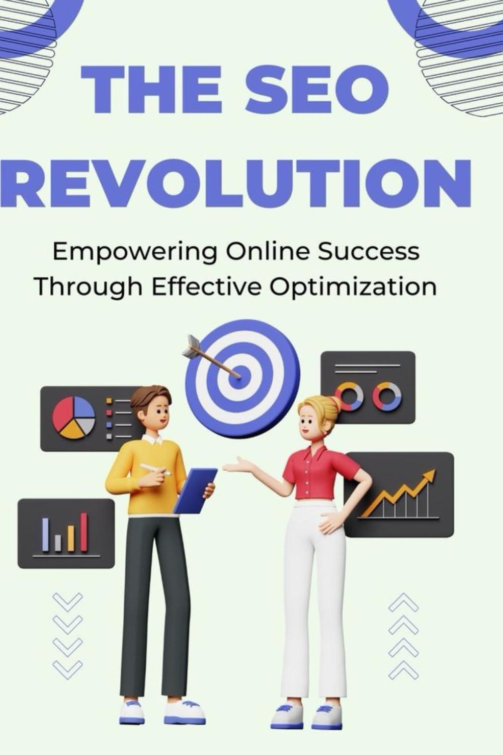 the seo revolution empowering online success through effective optimization 1st edition emily martinez