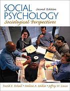 social psychology sociological perspectives 2nd edition david e. rohall, melissa a. milkie, jeffrey w. lucas