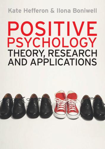 Positive Psychology Theory Research And Applications