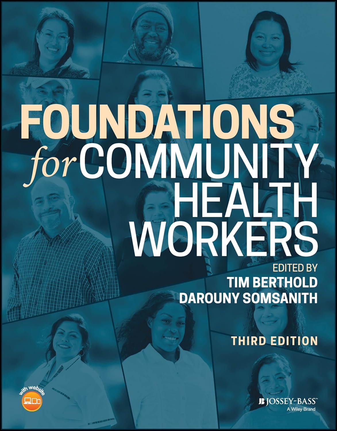 foundations for community health workers 3rd edition timothy berthold, darouny somsanith 1394199783,