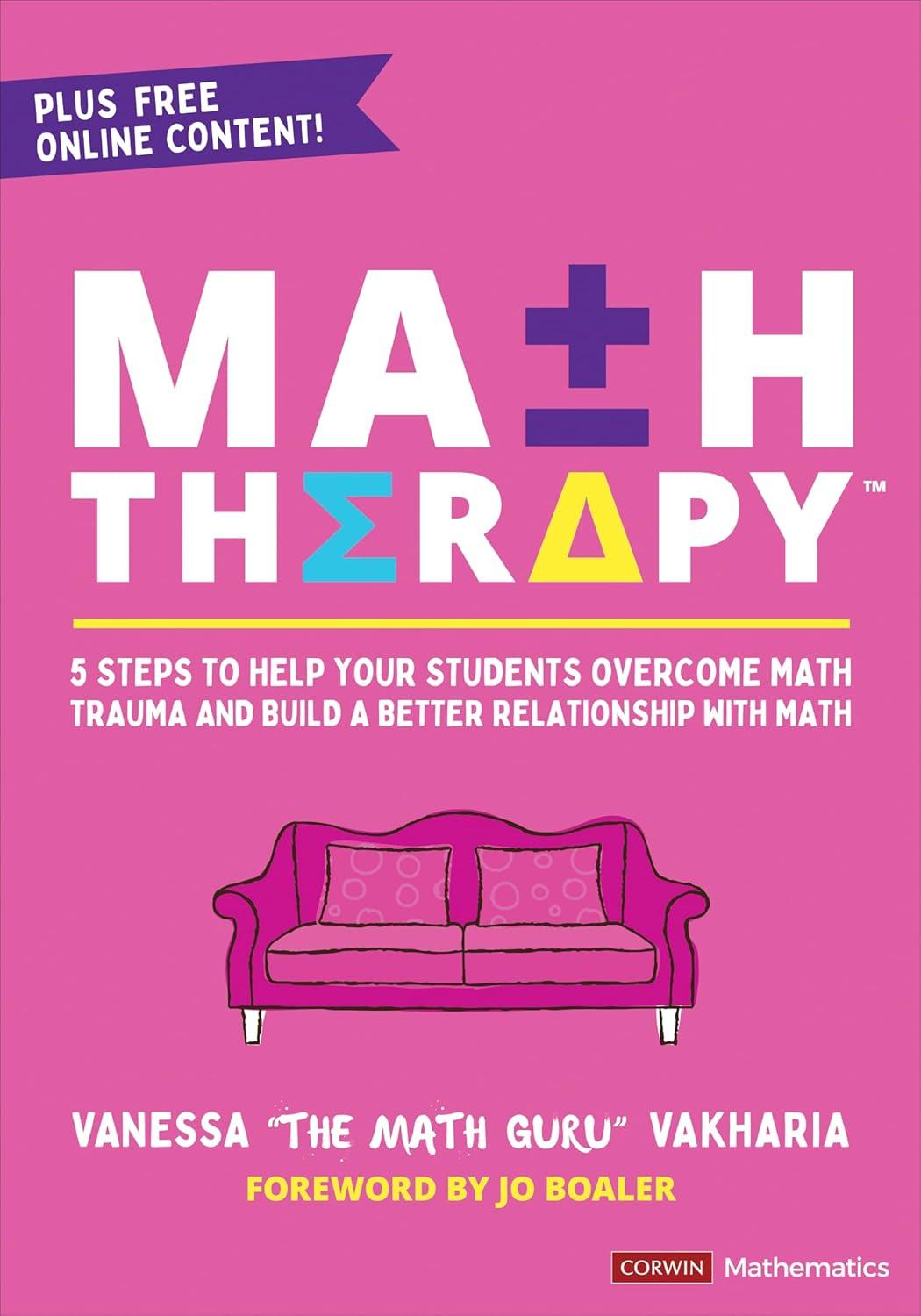 math therapy 5 steps to help your students overcome math trauma and build a better relationship with math