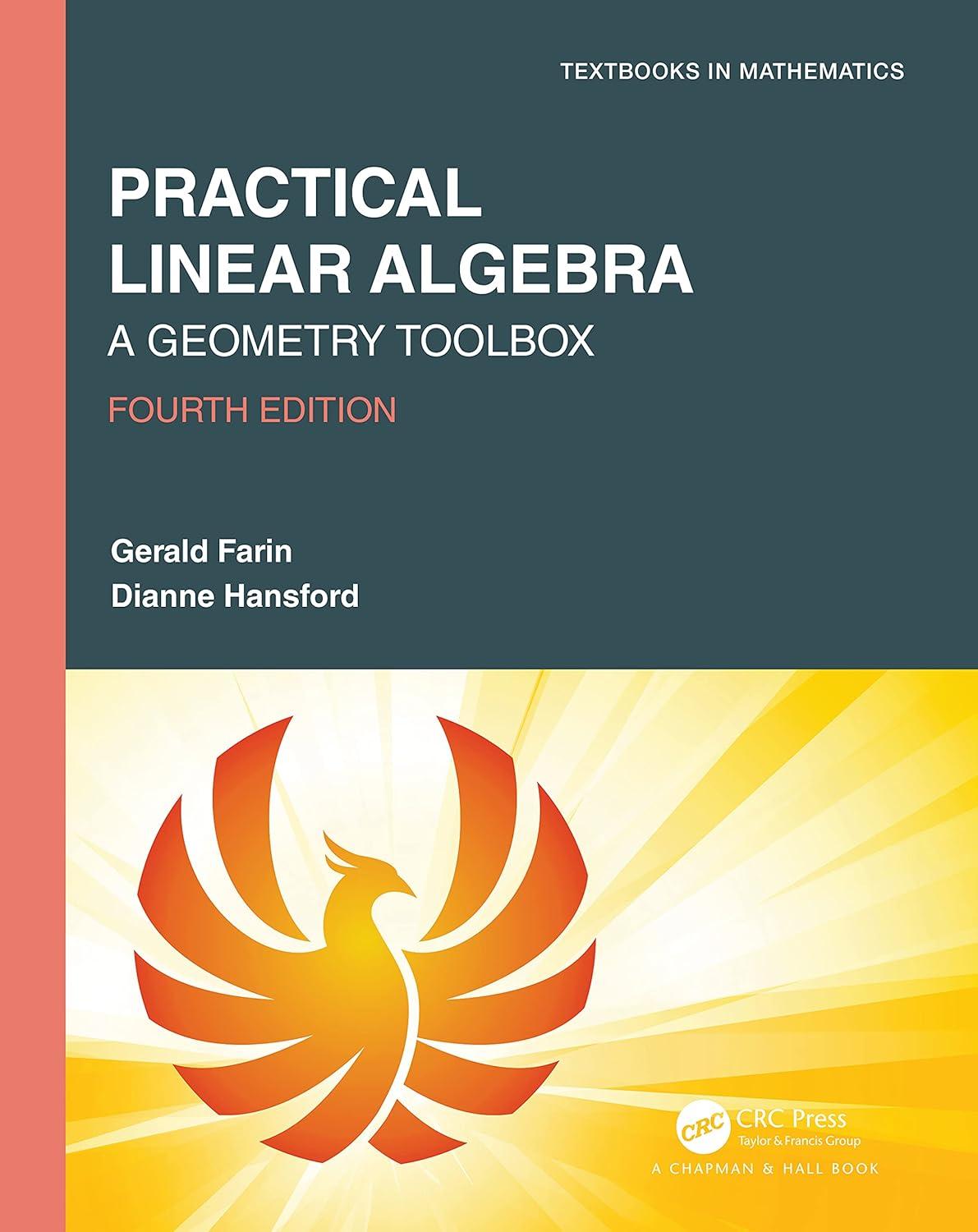 practical linear algebra a geometry toolbox 4th edition gerald farin, dianne hansford 1032021918,