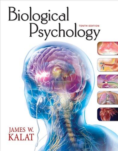 biological psychology 10th edition james w. kalat 9780495603009