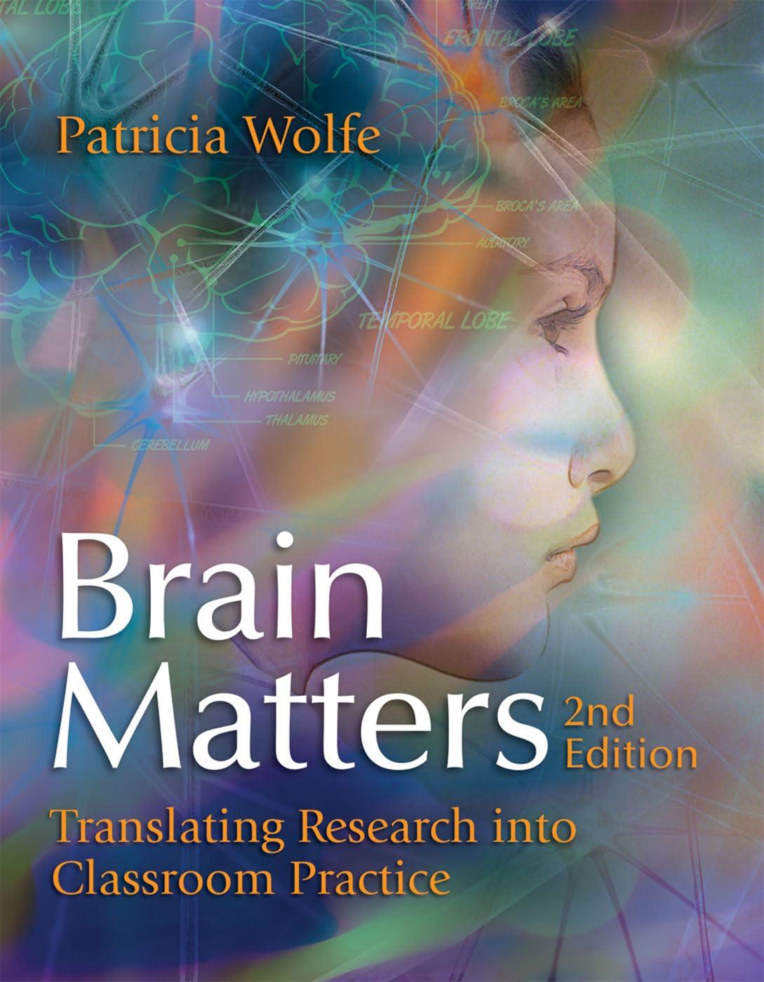 brain matters translating research into classroom practice 2nd edition patricia wolfe 1416610677,