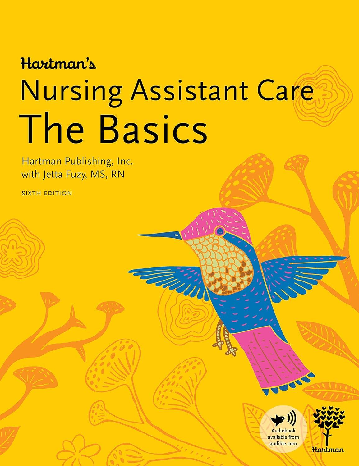 hartmans nursing assistant care the basics 6th edition jetta fuzy, hartman publishing inc. 1604251417,