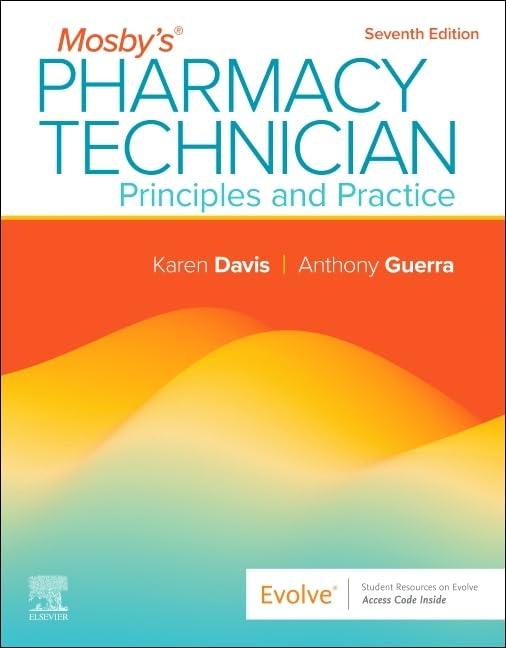 mosbys pharmacy technician principles and practice principles and practice 7th edition elsevier inc, karen