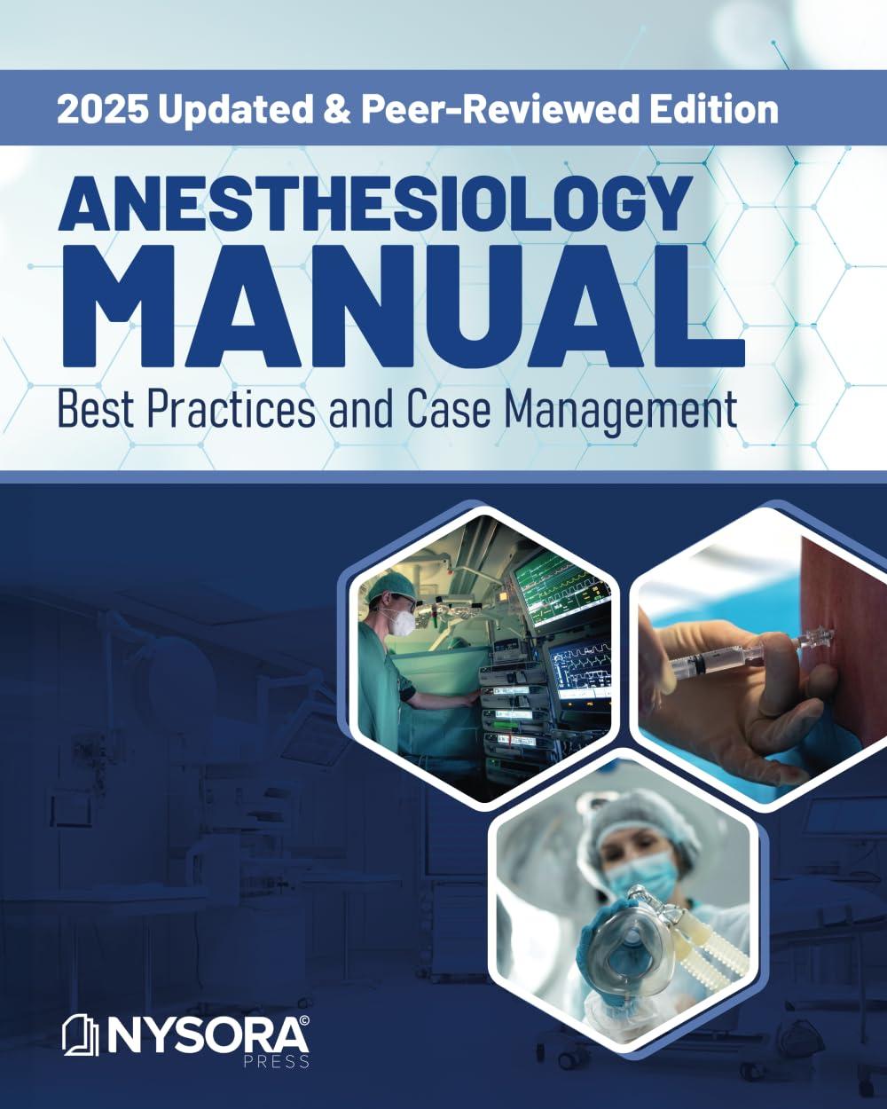 anesthesiology manual best practices and case management 2025 updated edition admir hadzic, catherine